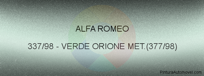 Pintura Alfa Romeo 337/98 Verde Orione Met.(377/98)