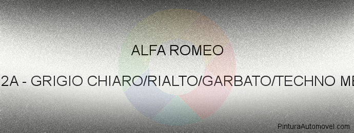 Pintura Alfa Romeo 612A Grigio Chiaro/rialto/garbato/techno Met.