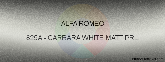 Pintura Alfa Romeo 825A Carrara White Matt Prl.