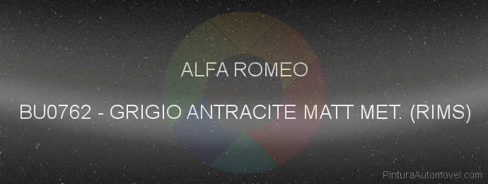 Pintura Alfa Romeo BU0762 Grigio Antracite Matt Met. (rims)