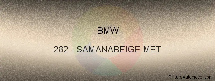 Pintura Bmw 282 Samanabeige Met.