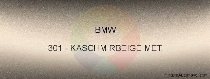 Pintura Bmw 301 Kaschmirbeige Met.