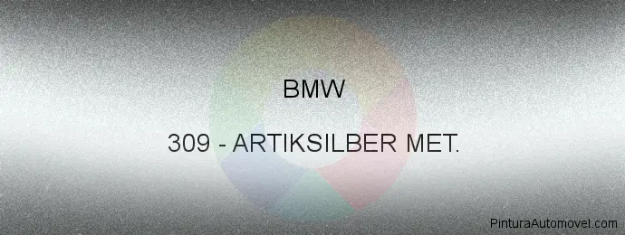 Pintura Bmw 309 Artiksilber Met.