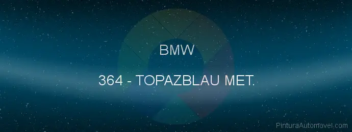 Pintura Bmw 364 Topazblau Met.