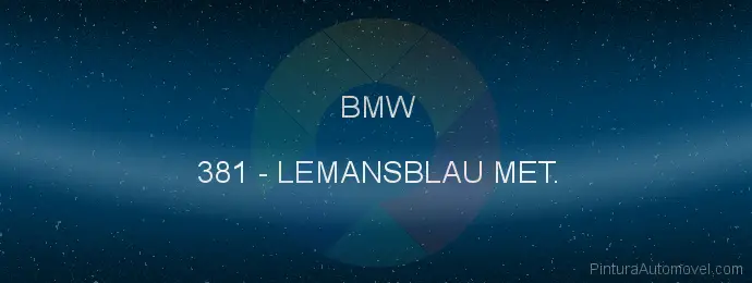 Pintura Bmw 381 Lemansblau Met.