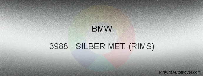 Pintura Bmw 3988 Silber Met. (rims)