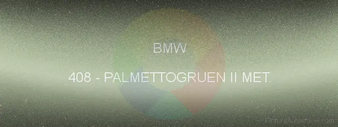 Pintura Bmw 408 Palmettogruen Ii Met.