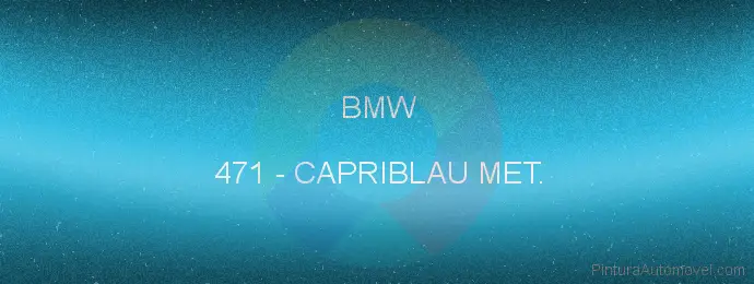 Pintura Bmw 471 Capriblau Met.