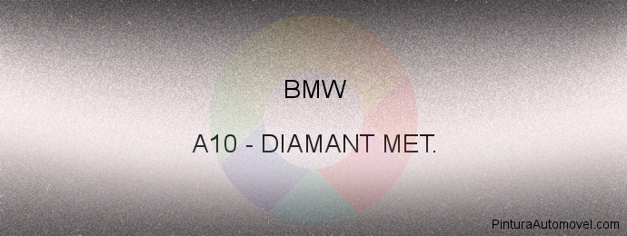Pintura Bmw A10 Diamant Met.