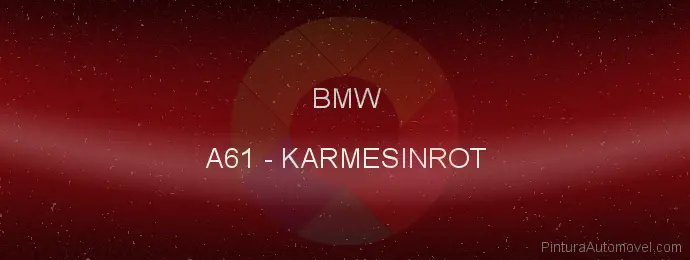 Pintura Bmw A61 Karmesinrot