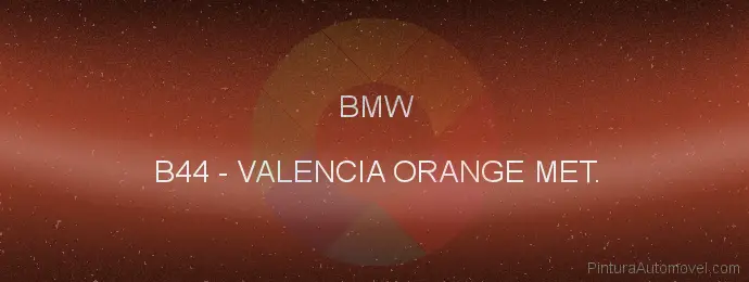 Pintura Bmw B44 Valencia Orange Met.