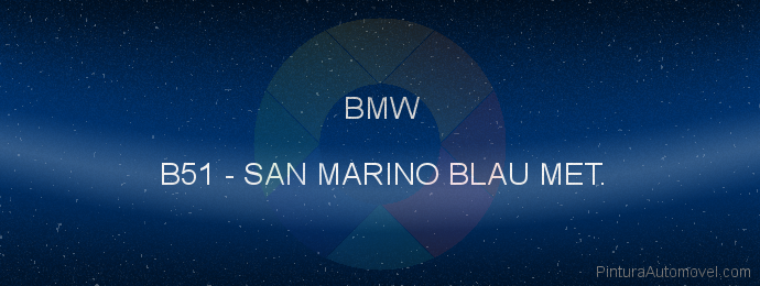 Pintura Bmw B51 San Marino Blau Met.
