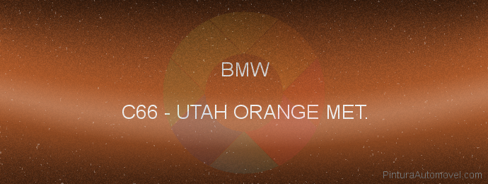 Pintura Bmw C66 Utah Orange Met.