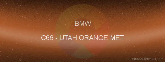 Pintura Bmw C66 Utah Orange Met.