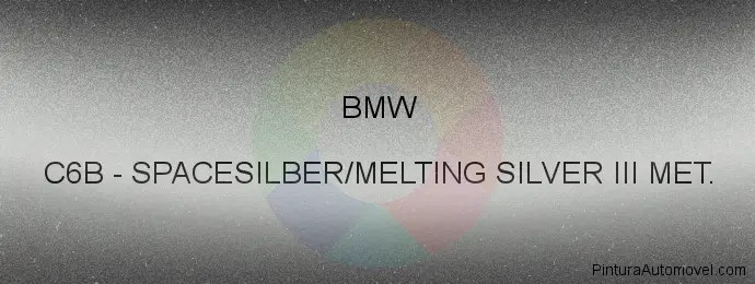 Pintura Bmw C6B Spacesilber/melting Silver Iii Met.