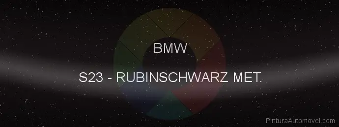 Pintura Bmw S23 Rubinschwarz Met.