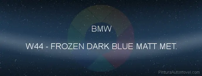 Pintura Bmw W44 Frozen Dark Blue Matt Met.