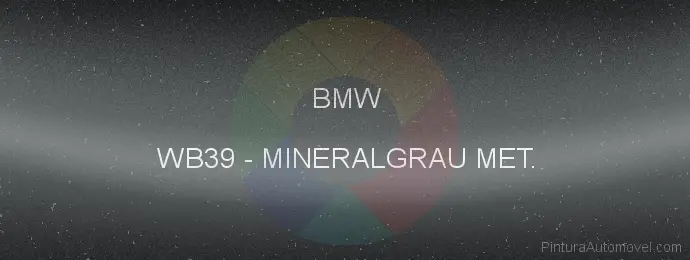 Pintura Bmw WB39 Mineralgrau Met.