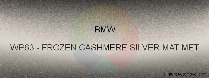 Pintura Bmw WP63 Frozen Cashmere Silver Mat Met