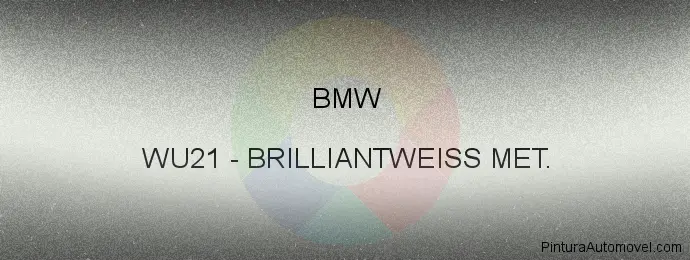 Pintura Bmw WU21 Brilliantweiss Met.