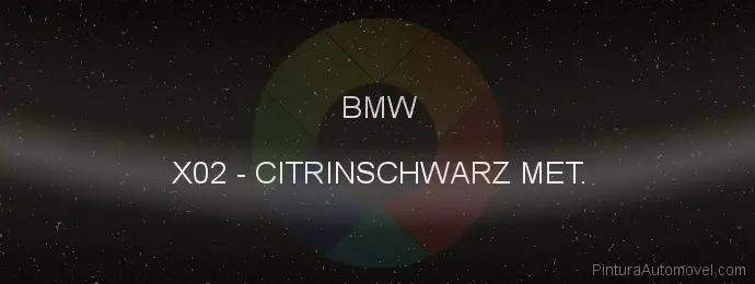 Pintura Bmw X02 Citrinschwarz Met.