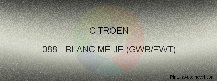 Pintura Citroen 088 Blanc Meije (gwb/ewt)