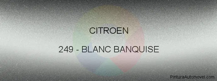 Pintura Citroen 249 Blanc Banquise