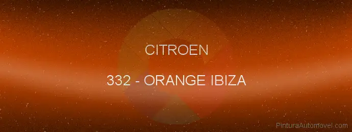 Pintura Citroen 332 Orange Ibiza