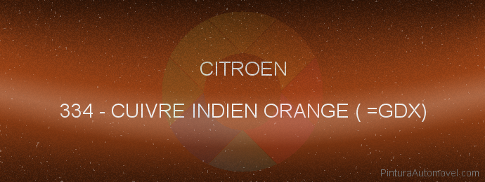 Pintura Citroen 334 Cuivre Indien Orange ( =gdx)