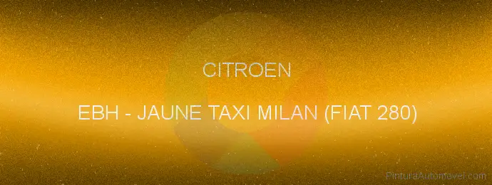 Pintura Citroen EBH Jaune Taxi Milan (fiat 280)