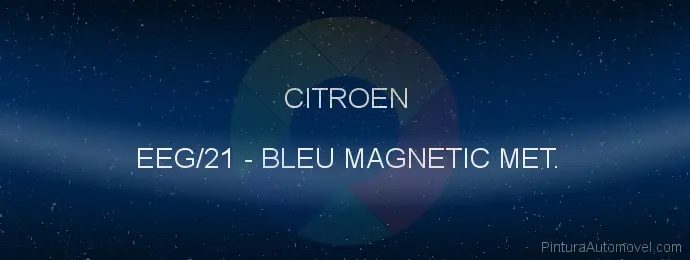 Pintura Citroen EEG/21 Bleu Magnetic Met.