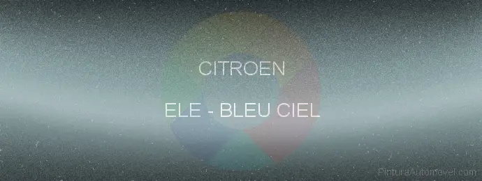 Pintura Citroen ELE Bleu Ciel