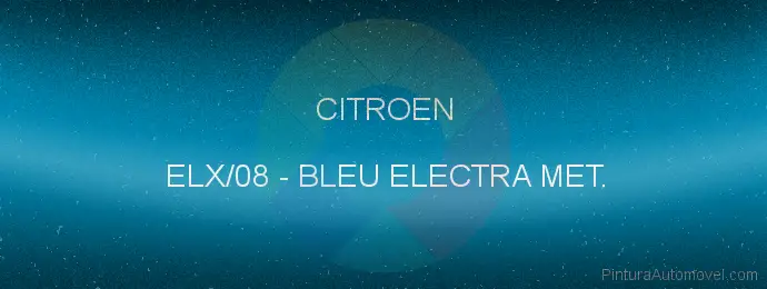 Pintura Citroen ELX/08 Bleu Electra Met.