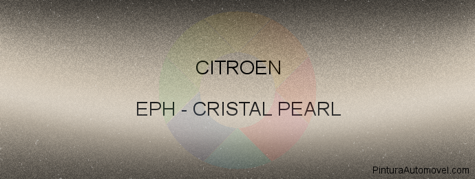 Pintura Citroen EPH Cristal Pearl