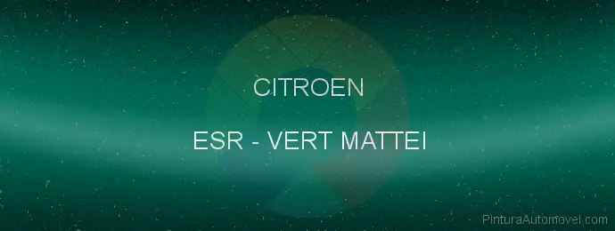 Pintura Citroen ESR Vert Mattei