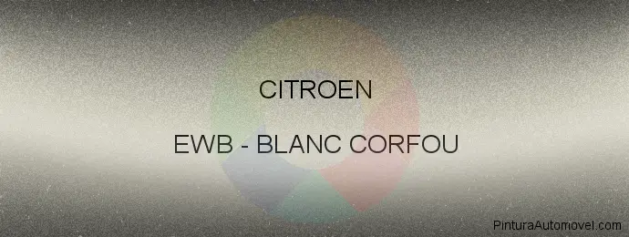 Pintura Citroen EWB Blanc Corfou