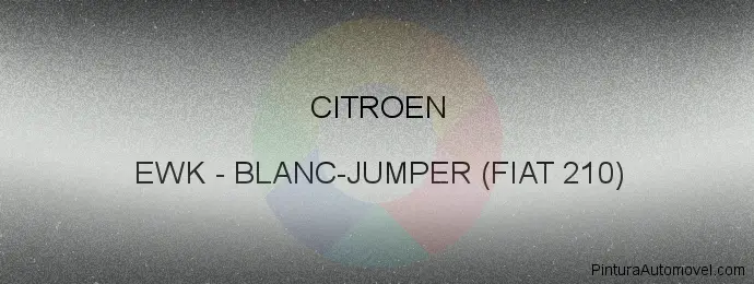 Pintura Citroen EWK Blanc-jumper (fiat 210)
