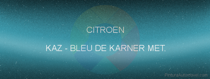 Pintura Citroen KAZ Bleu De Karner Met.