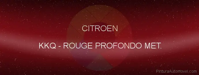 Pintura Citroen KKQ Rouge Profondo Met.