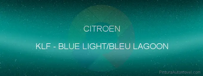 Pintura Citroen KLF Blue Light/bleu Lagoon