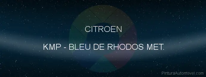 Pintura Citroen KMP Bleu De Rhodos Met.