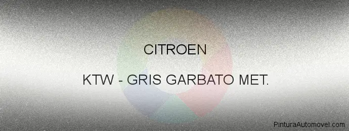 Pintura Citroen KTW Gris Garbato Met.