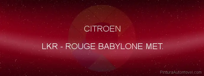 Pintura Citroen LKR Rouge Babylone Met.