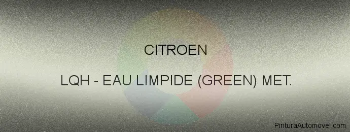 Pintura Citroen LQH Eau Limpide (green) Met.