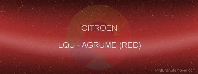 Pintura Citroen LQU Agrume (red)