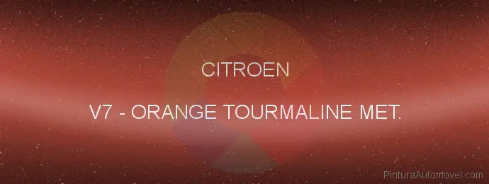 Pintura Citroen V7 Orange Tourmaline Met.