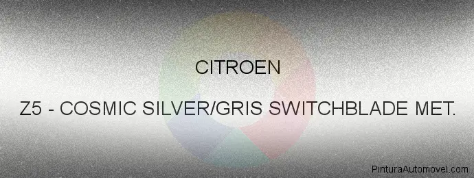 Pintura Citroen Z5 Cosmic Silver/gris Switchblade Met.