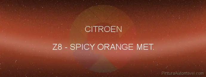 Pintura Citroen Z8 Spicy Orange Met.
