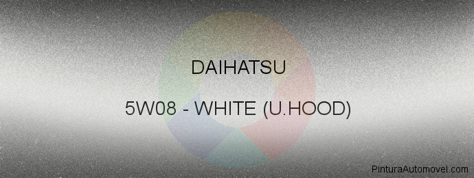Pintura Daihatsu 5W08 White (u.hood)