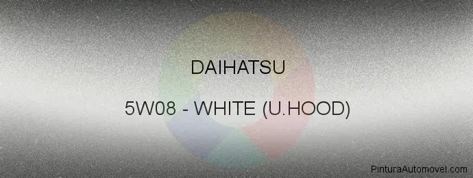 Pintura Daihatsu 5W08 White (u.hood)